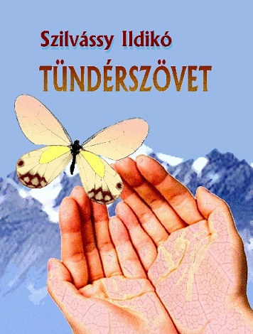 Tündérszövet (Szilvássy Ildikó)