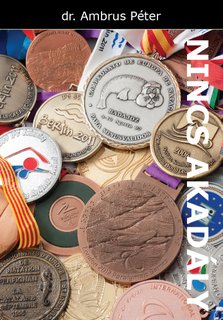 dr. Ambrus Péter: Nincs akadály