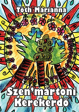 Tóth Marianna: Szen'mártoni Kerekerdő