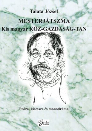 Talata József: Mesterjátszma