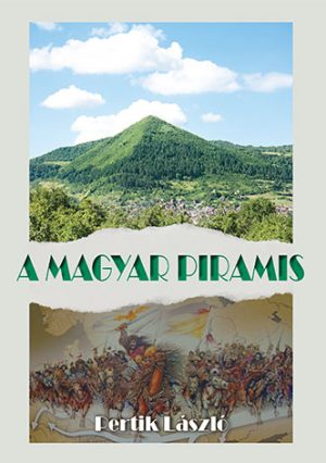 Pertik László: A magyar pirami